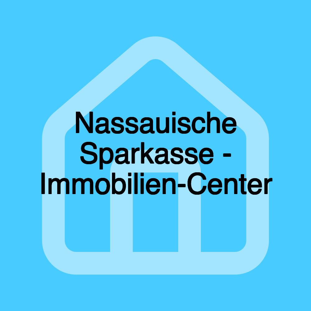 Nassauische Sparkasse - Immobilien-Center Nassauische Sparkasse - Immobilien-Center