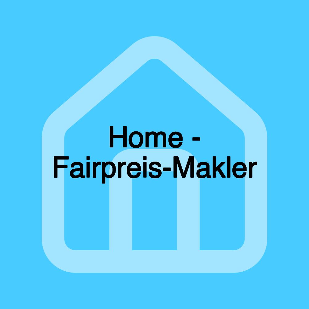 Home - Fairpreis-Makler