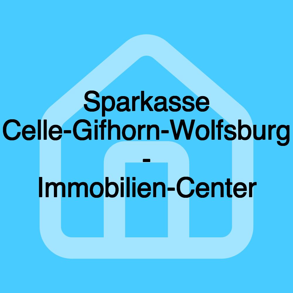 Sparkasse Celle-Gifhorn-Wolfsburg - Immobilien-Center Sparkasse Celle-Gifhorn-Wolfsburg - Immobilien-Center
