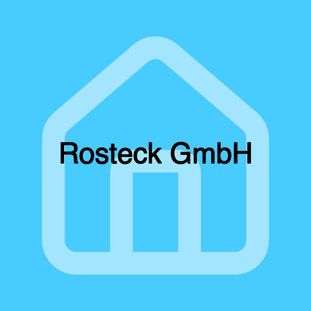 Rosteck GmbH Rosteck GmbH