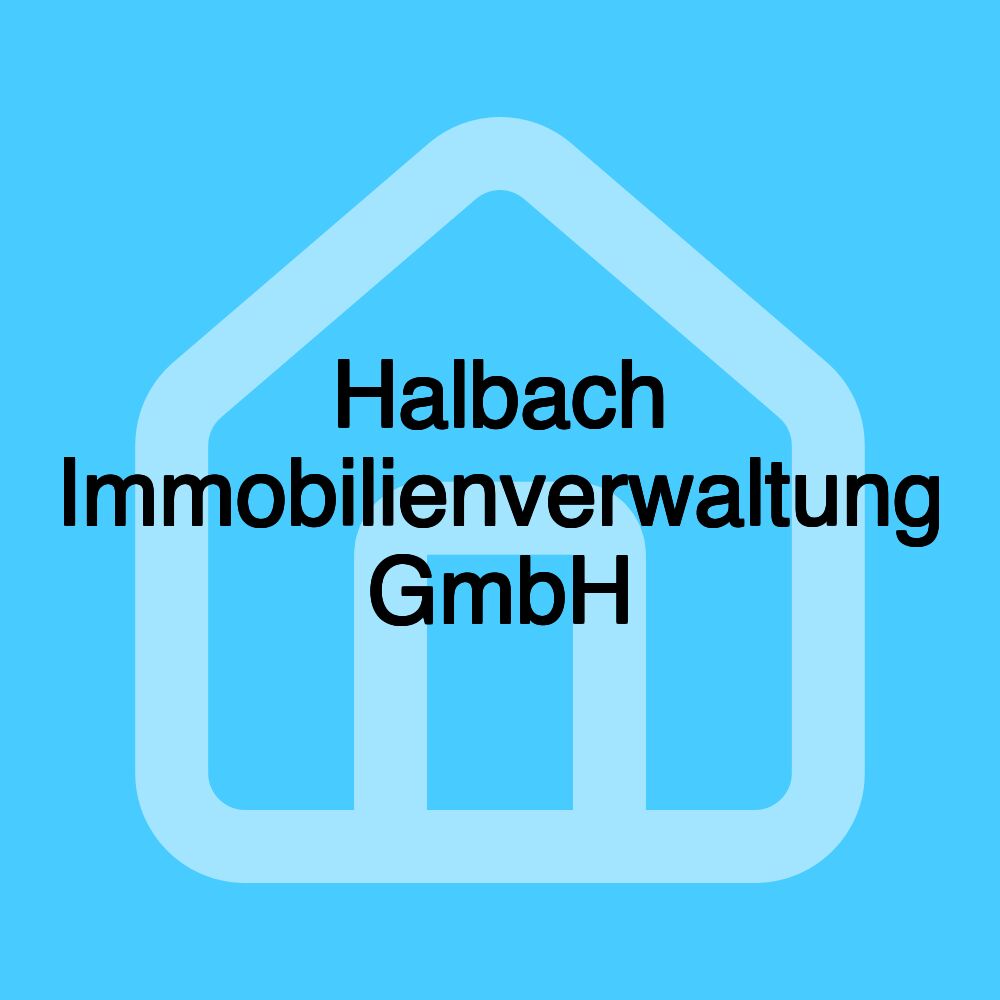 Halbach Immobilienverwaltung GmbH